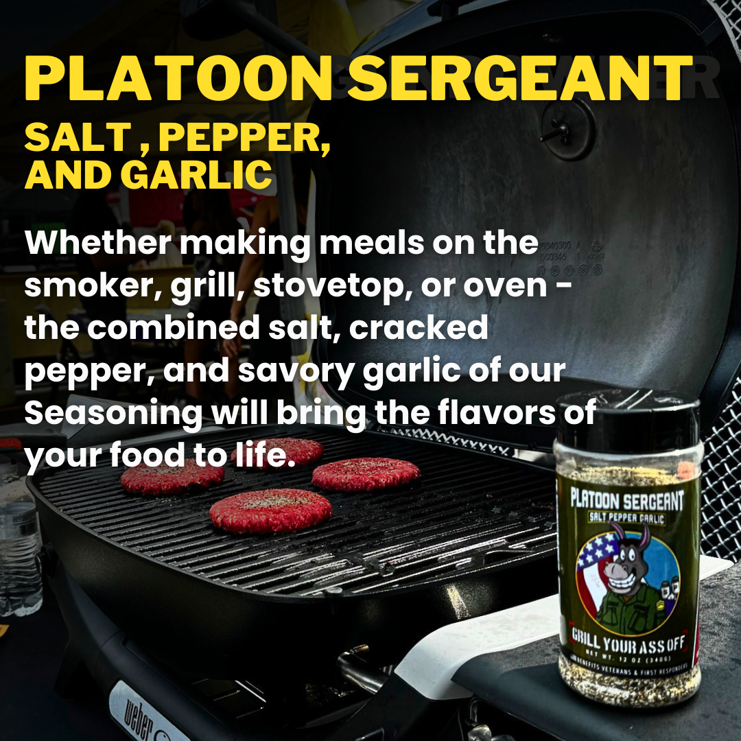 Grill Your Ass Off - Spices, Rubs, Seasonings, Sauces, Jerky - Platoon Sergeant Seasoning - Salt, Pepper, & Garlic