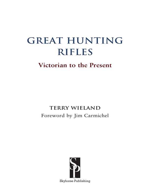 Simon & Schuster - Great Hunting Rifles by Terry Wieland