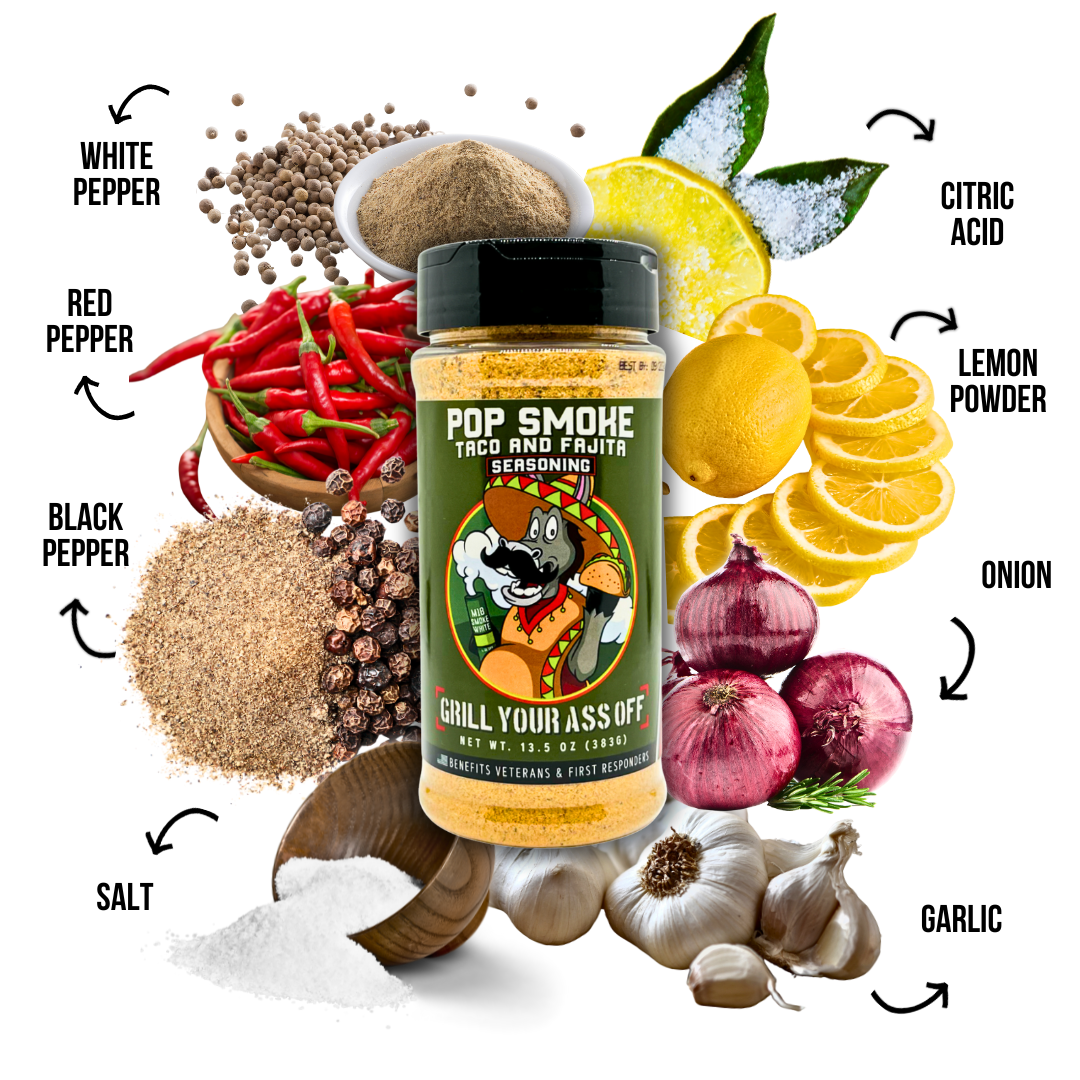 Grill Your Ass Off - Spices, Rubs, Seasonings, Sauces, Jerky - Pop Smoke Taco & Fajita Seasoning – Bold Tex-Mex Flavor