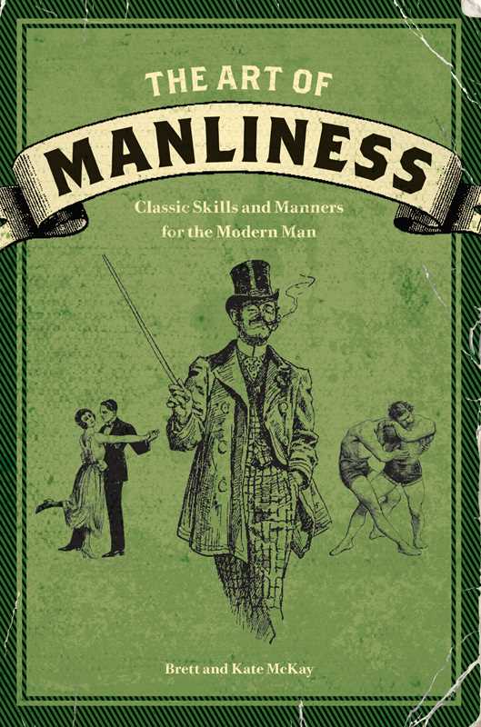 Simon & Schuster - Art of Manliness by Brett McKay