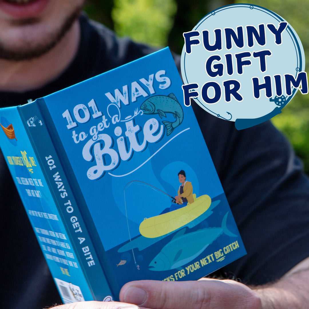 Boxer Gifts - 101 Ways To Get a Bite: Funny Fishing Gift Book - Men's Gift