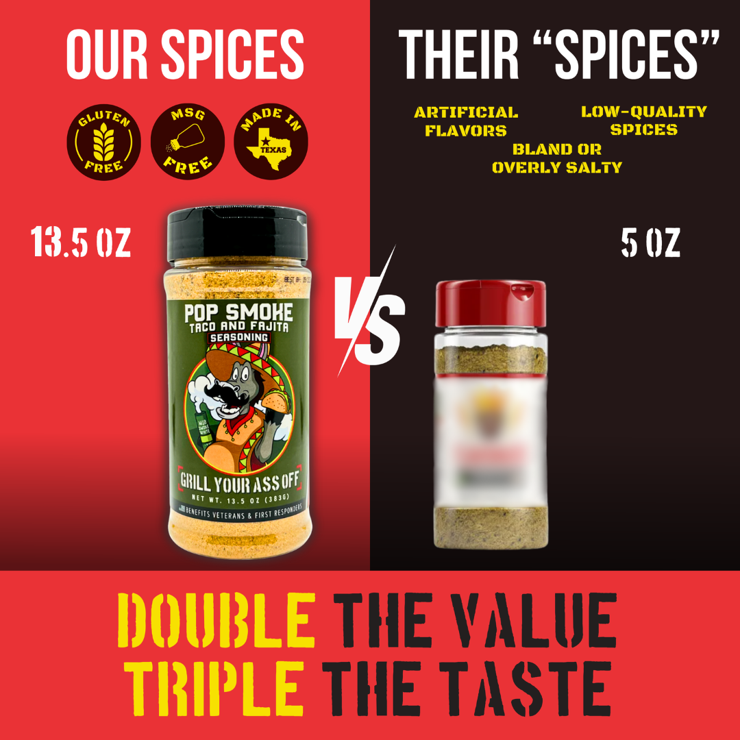 Grill Your Ass Off - Spices, Rubs, Seasonings, Sauces, Jerky - Pop Smoke Taco & Fajita Seasoning – Bold Tex-Mex Flavor