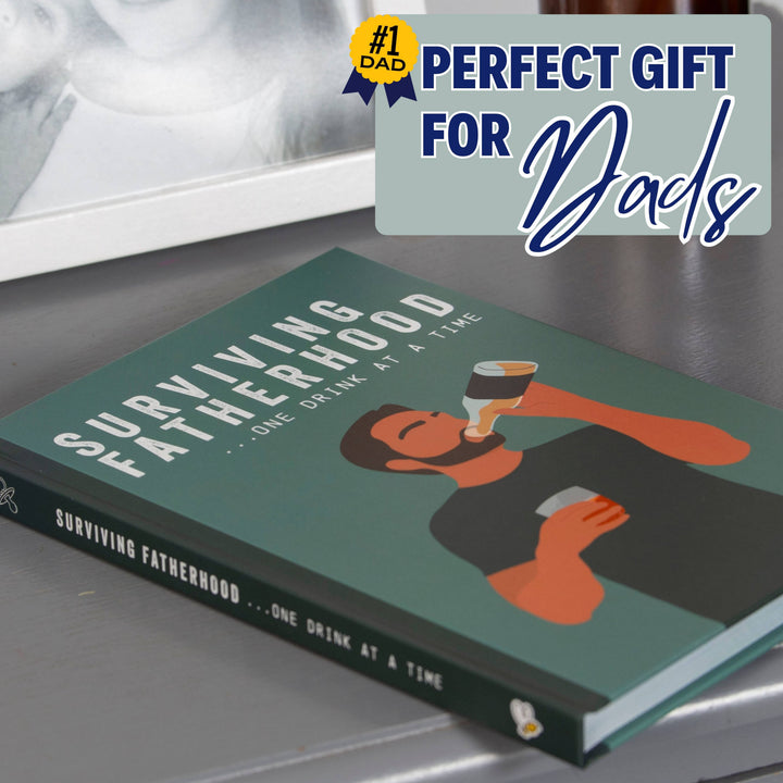 Boxer Gifts - Surviving Fatherhood One Drink at a Time - Novelty Gift Book