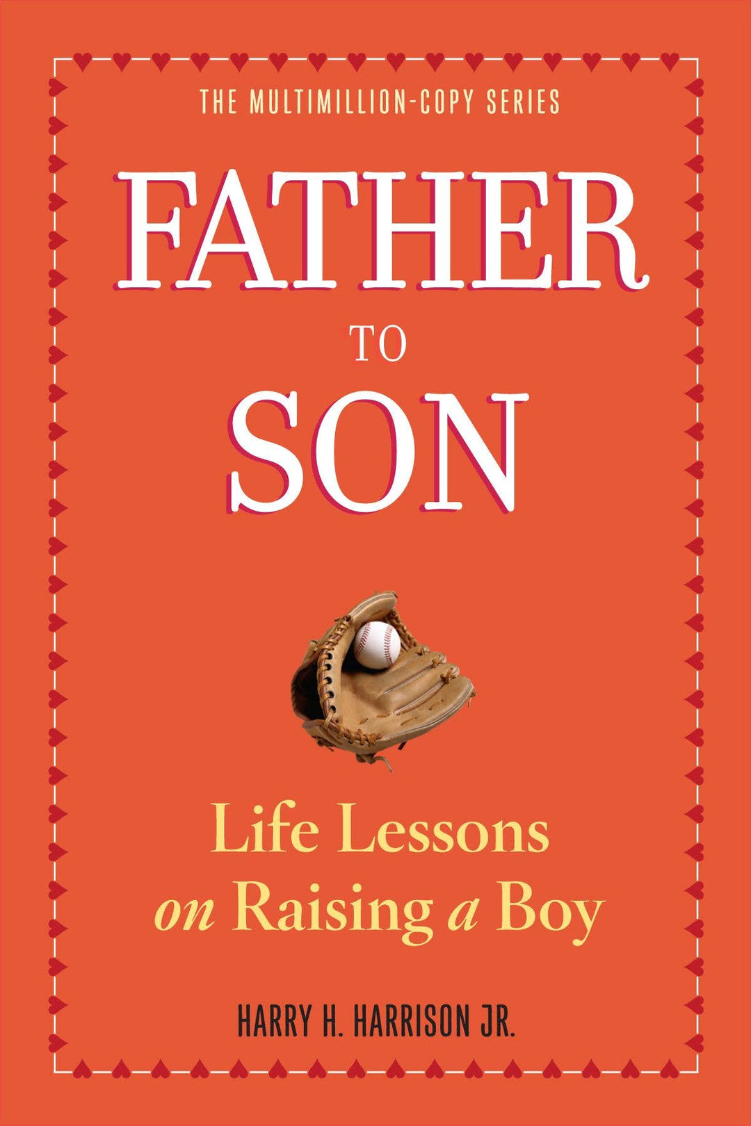 Hachette Book Group - Father to Son, Revised Edition