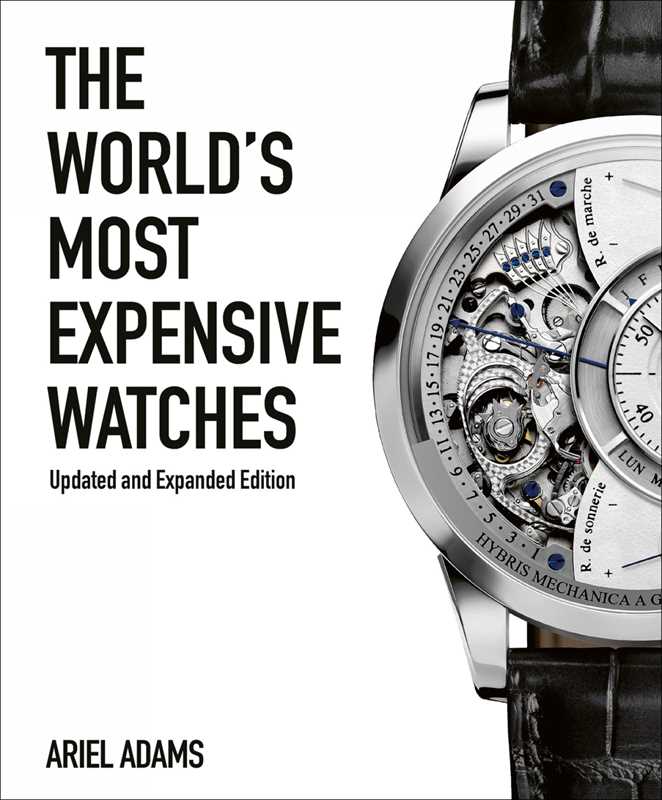 Simon & Schuster - World's Most Expensive Watches by Ariel Adams