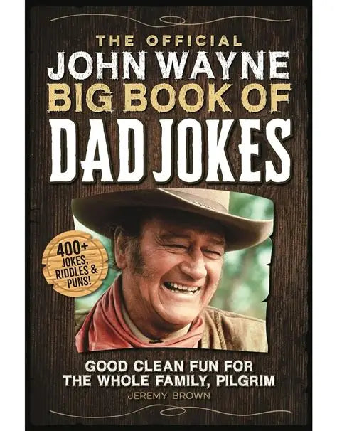 John Wayne Book Of Dad Jokes